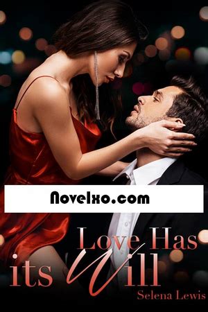 love has its will novel read online